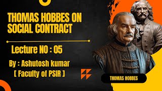 Thomas Hobbes Social Contract psir upsc [upl. by Emorej]