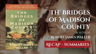 Episode 17 The Bridges of Madison County by Robert James Waller  Summary  Audiobook [upl. by Adria]