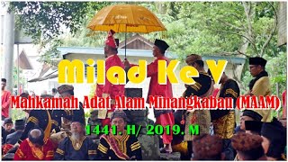 MILAD KE V MAAM  Manantiang Adat Bakabasaran Manantiang Syarak Bakagadangan liputan khusus M1 [upl. by Kahcztiy]