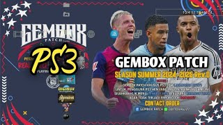 EFOOTBALL PES 2025 GEMBOX PATCH FULL UPDDATE SUMMER SEASON PS3 PKG [upl. by Oiramad]