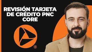 RESEÑA Tarjeta de crédito PNC Core [upl. by Sherrer]