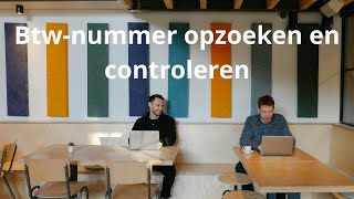 Btwnummer opzoeken en controleren hoe doe je dat [upl. by Ihskaneem794]