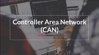 Controller Area Network CAN [upl. by Elcin]