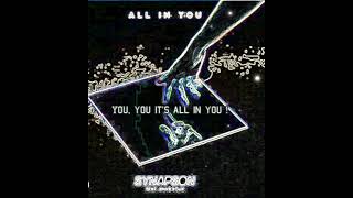 All in you  Synapson feat Anna Kova Lyric Video [upl. by Arvo]