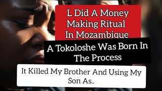 A Tokoloshe Was Born In Johannesburg After My Wealth Rituals In Moza latest African confessions [upl. by Akere]