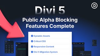 Divi 5 Update ✅ Public Alpha Blocking Features Complete [upl. by Vivianne]