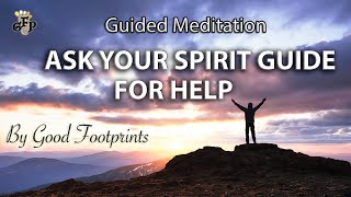 Ask Your Spirit Guide for Help A Guided Meditation [upl. by Adnuahs]