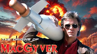 The Origins Of MacGyver  The Show That Almost Never Happened [upl. by Salsbury]