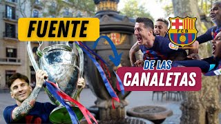 FC Barcelona y la Fuente de Canaletas ¡Visca el Barça [upl. by Ttimme437]