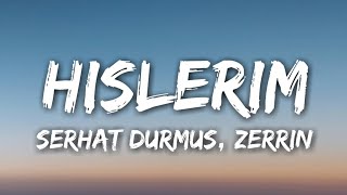 Serhat Durmus  Hislerim Lyrics ft Zerrin [upl. by Niroht581]