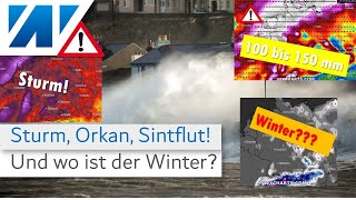 Winter mit Totalausfall Orkan Sturm Sturzfluten und Wärmeberge So startet das neue Jahr 2023 [upl. by Narok]