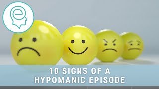 10 signs of a Hypomanic Episode [upl. by Ahsoik]