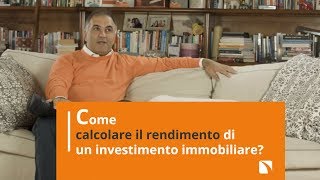 Come calcolare il rendimento di un investimento immobiliare  Alfio Bardolla [upl. by Ayian]