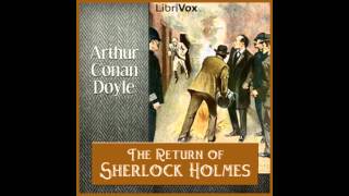 Sir Arthur Conan Doyle The Return of Sherlock Holmes 17 The Adventure of the Three Students [upl. by Aerda]