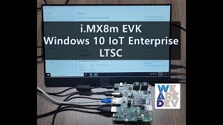 Windows 10 IoT Enterprise on iMX8m EVK [upl. by Joscelin647]