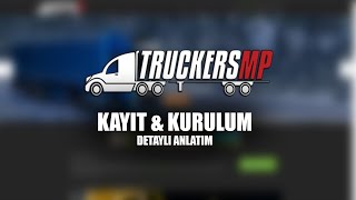 TRUCKERSMP KAYIT VE KURULUM NASIL YAPILIR DETAYLI ANLATIM 2021 [upl. by Jordanson826]