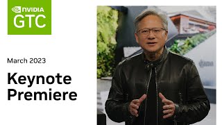 GTC 2023 Keynote with NVIDIA CEO Jensen Huang [upl. by Acinor]