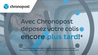 Chronopost  Déposé plus tard livré plus tôt [upl. by Orban]