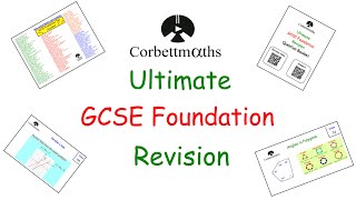 Ultimate GCSE Maths Foundation Revision Video  Edexcel AQA OCR  Corbettmaths [upl. by Ezmeralda]