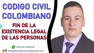 DERECHO civil PERSONAS  Colombia fin de la existencia legal [upl. by Paulsen754]