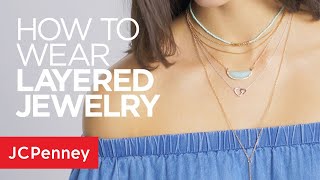 How to Layer Necklaces 3 Ways Latest Jewelry Trends  JCPenney [upl. by Patricia608]