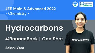 Hydrocarbons One Shot  BounceBack Series  Unacademy Atoms  JEE Chemistry  Sakshi Vora [upl. by Elinnet]