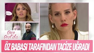 Öz babası tarafından tacize uğrayan Meryem konuştu  Esra Erolda 19 Haziran 2018 [upl. by Lladnyk]