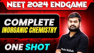 Complete INORGANIC CHEMISTRY in 1 Shot  Concepts  Most Important Questions  NEET 2024 [upl. by Iztim783]