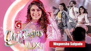 Wageesha Salgado  Derana Christmas with LUX 2023 [upl. by Dulcia916]