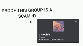 Robloxs latest scam mochia group [upl. by Starobin951]