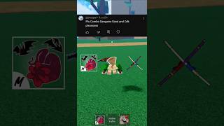 Best Sand Combo bloxfruits roblox edit curseddualkatana cdk sanguineart fyp combo best [upl. by Bernette404]