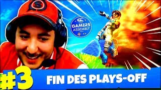 FIN DES PLAYSOFF  ft MANE ► FORTNITE GAMERS ASSEMBLY 16 [upl. by Lurline158]