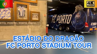 ESTADIO DO DRAGAO  FC PORTO STADIUM TOUR 4K [upl. by Uttica456]