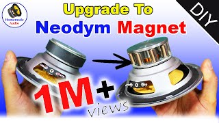 Upgrade Speaker to neodymium Magnet  step by step [upl. by Epner369]