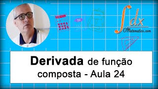 Grings  Derivada de função composta  Aula 24 [upl. by Garretson269]