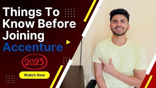 Things To Know Before Joining Accenture  Working in Accenture as a fresher [upl. by Magree415]