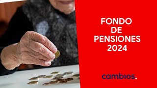 Fondo de pensiones 2024 [upl. by Celtic487]