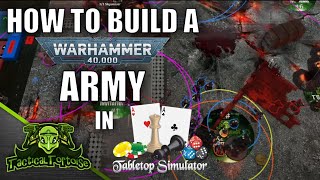 OLD Auras On Your TTS Models  How to Build a TTS 40k Army Using Battlescribe2TTS [upl. by Salguod]