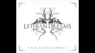 Lethian Dreams  Shades [upl. by Araccot44]