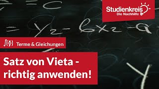 Satz von Vieta richtig anwenden  Mathe verstehen mit dem Studienkreis [upl. by Ogren108]