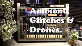 Ambient amp Drones Episode 3 Roland MC808 Sampling Groovebox [upl. by Cannon]