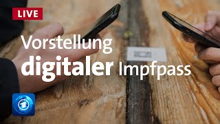 Vorstellung des digitalen Impfpasses quotCovPassquot [upl. by Loferski]