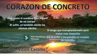 Corazón de concreto  Vitico Castillo Letra [upl. by Notgnihsaw]