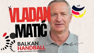 BALKAN HANDBALL  EHF EURO 2024 pred Srbija  Mađarska  Vladan Matić [upl. by Jedediah]