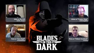 Blades in the Dark Episode 7 Part 1 [upl. by Cicero]