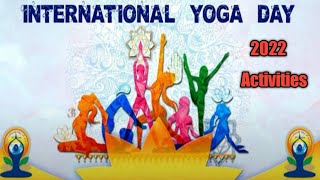 International Yoga Day Celebration 2022 Activities  How to Celebrate International day of Yoga CBSE [upl. by Home]