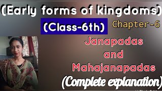 Janapadas and Mahajanapadas  Class6th  Early form of kingdoms Complete explanation [upl. by Marks37]