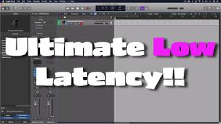 How to Achieve the Lowest Latency Possible  Logic Pro X [upl. by Jovitah]