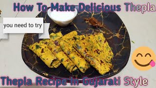 Methi Thepla RecipeHow To Make DELICIOUS Thepla recipeThepla Kaise Banate Haitheplarecipefood [upl. by Doykos]