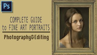 Complete Guide to Fine Art Portraits with Painterly Effect Rembrandt Style [upl. by Marysa]